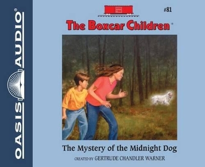 The Mystery of the Midnight Dog - Gertrude Chandler Warner
