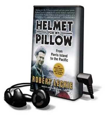 Helmet for My Pillow - Robert Leckie