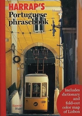 Harrap's Portuguese Phrasebook - Bill Martin  Jr., Cristina Mendes