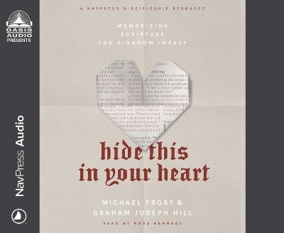 Hide This in Your Heart - Michael Frost, Graham Joseph Hill