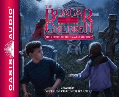 The Return of the Graveyard Ghost - Gertrude Chandler Warner