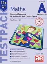 11+ Maths Year 5-7 Testpack A Papers 13-16 - Curran, Dr Stephen C; McMahon, Autumn