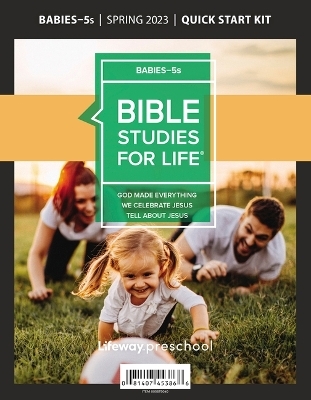 Bible Studies for Life: Babies-5s Quick Start Kit Spring 2023 -  Lifeway Kids