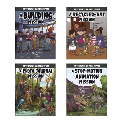 Adventures in Makerspace - Blake Hoena, Shannon McClintock Miller