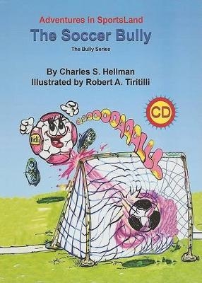 The Soccer Bully