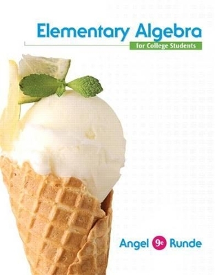 Elementary Algebra for College Students Plus New Mylab Math with Pearson Etext -- Access Card Package - Allen Angel, Dennis Runde