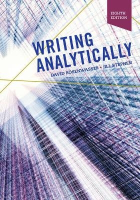Bundle: Writing Analytically, 8th + Mindtap English, 1 Term (6 Months) Printed Access Card - David Rosenwasser, Jill Stephen