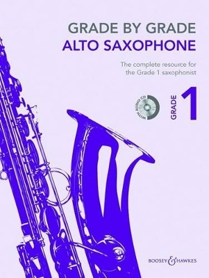 Grade by Grade - Alto Saxophone -  Hal Leonard Publishing Corporation