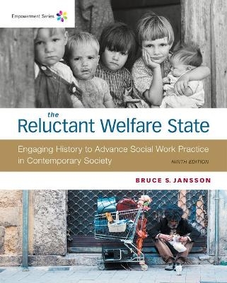 Bundle: Empowerment Series: The Reluctant Welfare State, Loose-Leaf Version, 9th + Mindtap Social Work, 1 Term (6 Months) Printed Access Card - Bruce S Jansson