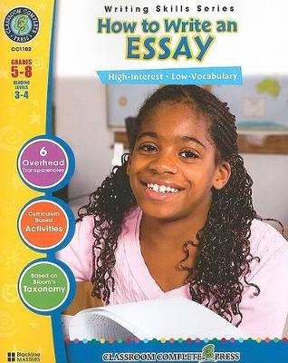 How to Write an Essay, Grades 5-8