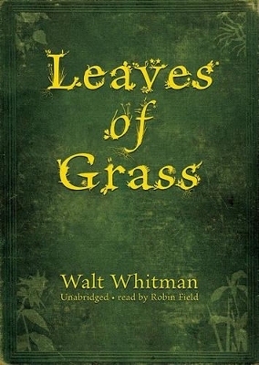 Leaves of Grass - Walt Whitman