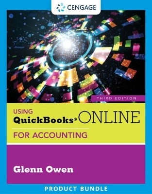 Using QuickBooks&reg; Online for Accounting (with Online, 6 month Printed Access Card) - Glenn Owen