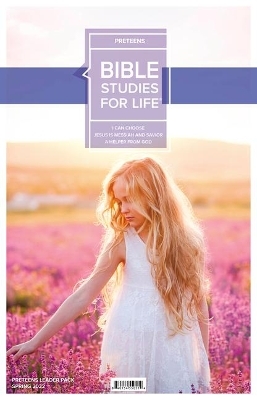 Bible Studies for Life: Preteens Leader Pack Spring 2022