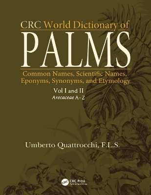 CRC World Dictionary of Palms - Umberto Quattrocchi