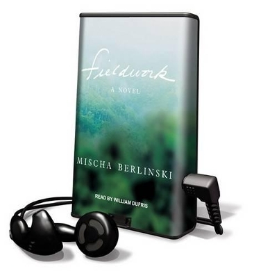Fieldwork - Mischa Berlinski