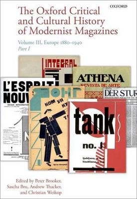 The Oxford Critical and Cultural History of Modernist Magazines - 