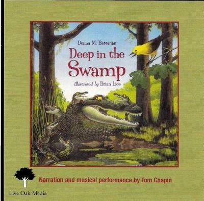 Deep in the Swamp (1 Paperback/1 CD) - Donna M Bateman