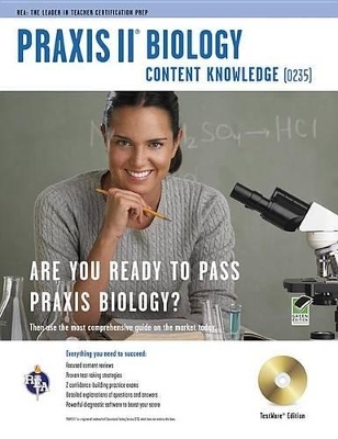 Praxis II Biology Content Knowledge (0235) - Laurie Ann Callihan, Rebekah Warner