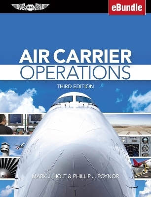 Air Carrier Operations - Mark J Holt, Phillip J Poynor