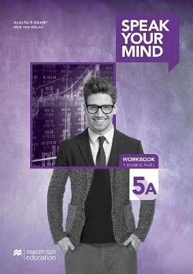 Speak Your Mind Level 5A Workbook + access to Digital Workbook and Audio