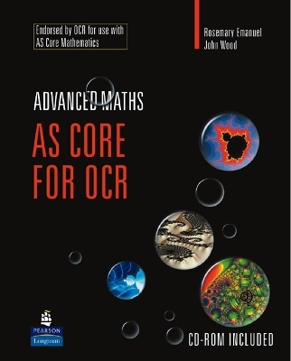 AS Core Mathematics for OCR - Rosemary Emanuel, John Wood