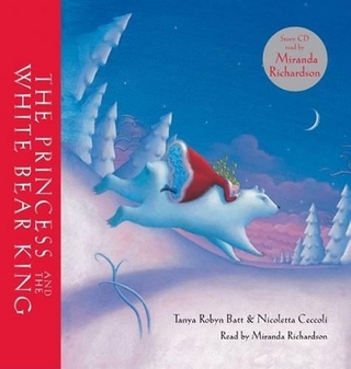 Princess and the White Bear King (with CD)