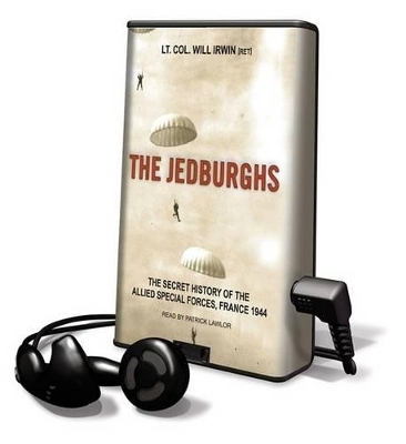 The Jedburghs - LT Col Will Irwin