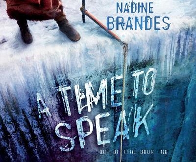A Time to Speak - Nadine Brandes