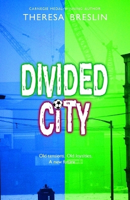 Rollercoasters: Divided City - Theresa Breslin