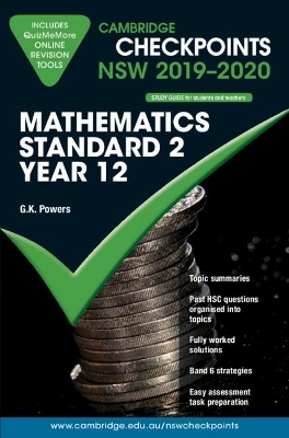 Cambridge Checkpoints NSW 2019-20 Mathematics Standard 2 and QuizMeMore - Greg Powers