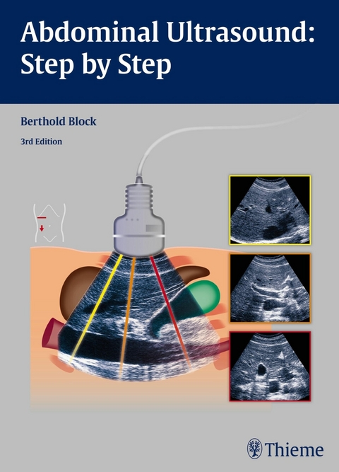 Abdominal Ultrasound: Step by Step - Berthold Block