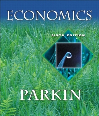 Economics with Electronic Study Guide CD-ROM - Michael Parkin