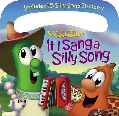 If I Sang a Silly Song - Karen Poth