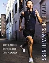 Total Fitness & Wellness Plus MyFitnessLab with eText -- Access Card Package - Powers, Scott K.; Dodd, Stephen L.; Jackson, Erica M.