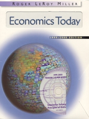 Economics Today 1999-2000 with Economics in Action Vers. 2 Package (Chapters 1-35) -  Miller