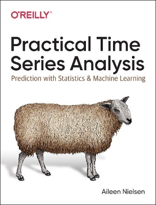 Practical Time Series Analysis - Aileen Nielsen