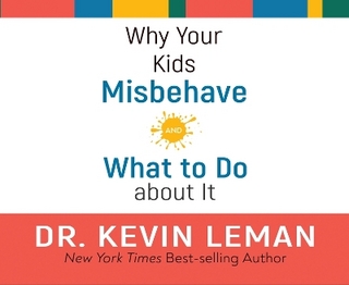 Why Your Kids Misbehave