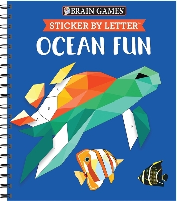 Brain Games - Sticker by Letter: Ocean Fun (Sticker Puzzles - Kids Activity Book) -  Publications International Ltd,  Brain Games,  New Seasons