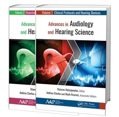 Advances in Audiology and Hearing Science (2-volume set) - 