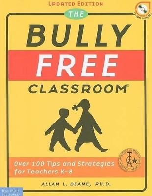 The Bully Free Classroom®