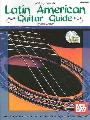 Latin American Guitar Guide - Rico Stover