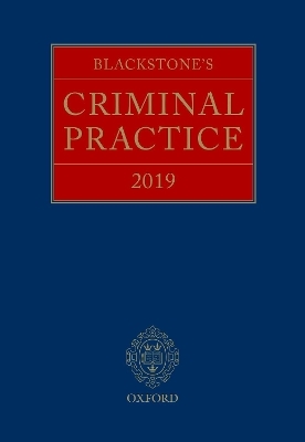 Blackstone's Criminal Practice 2019
