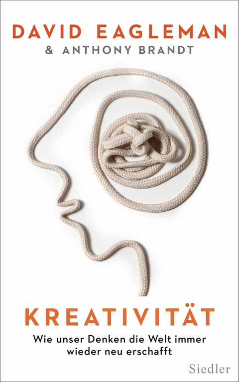 Kreativit&auml;t - David Eagleman, Anthony Brandt