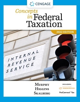 Concepts in Federal Taxation 2022, Loose-leaf Version (with Intuit  ProConnect Tax Online 2021 and RIA Checkpoint® 1 term Printed Access Card)