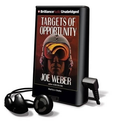 Targets of Opportunities - Joe Weber