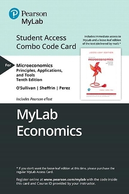 Mylab Economics with Pearson Etext -- Combo Access Card -- For Microeconomics