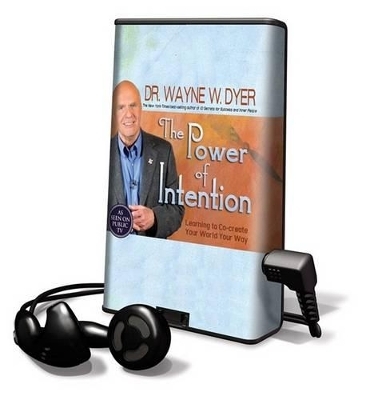 The Power of Intention - Dr Wayne W Dyer
