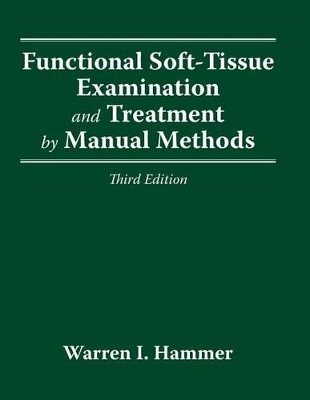 POD- FUNCTIONAL SOFT TISSUE EXAM & TREATMENT 3E - Warren I. Hammer