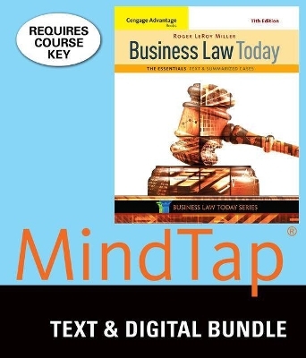 Bundle: Cengage Advantage Books: Business Law Today, the Essentials: Text and Summarized Cases, Loose-Leaf Version, 11th + Mindtap Business Law, 1 Term (6 Months) Printed Access Card - Roger LeRoy Miller