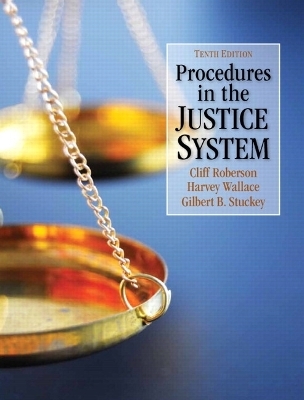 Procedures in the Justice System Plus MyCrimeKit -- Access Card Package - Cliff Roberson, Harvey Wallace
